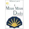 Référencement Miam Miam Dodo GR®65 + plaque millésimée + abonnement au site