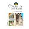 Compostelle Visite Guidée Tome 3 : Cahors à Condom - guide de tourisme culturel