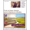 Il est un beau chemin semé d'épines et d'étoiles