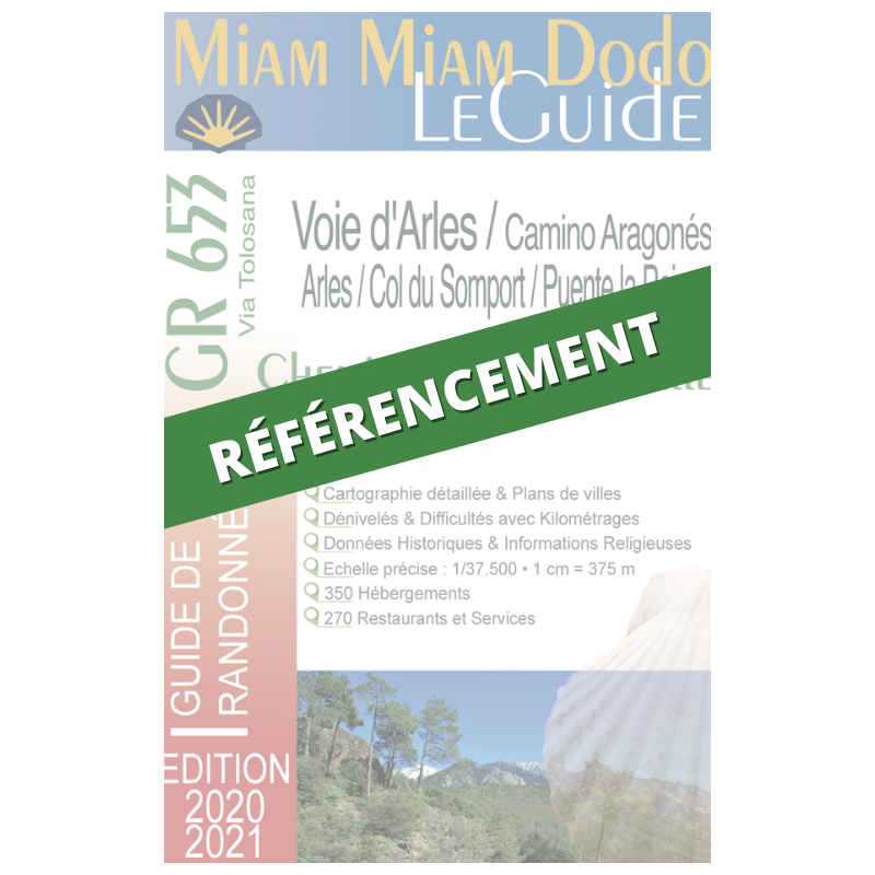 Voie d'Arles : référencement Miam Miam Dodo (1 exemplaire papier du guide inclus)