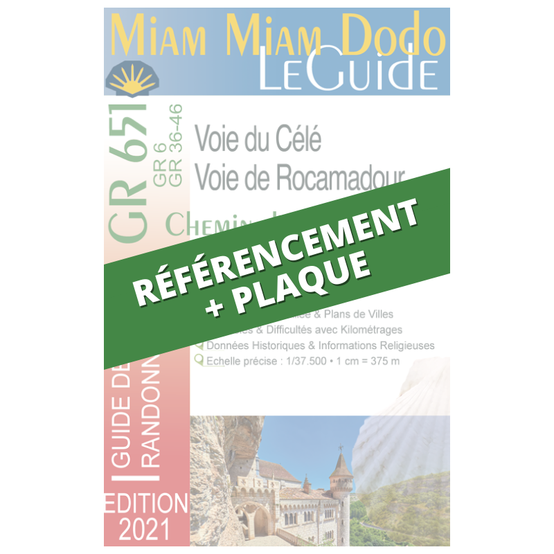 Voies Célé et Rocamadour : référencement Miam Miam Dodo + plaque (1 exemplaire papier du guide inclus)