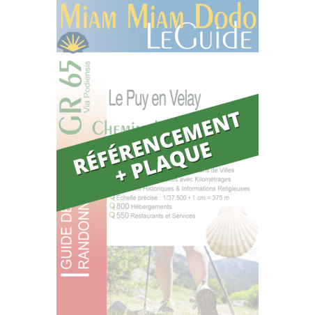 Voie du Puy : référencement Miam Miam Dodo + Plaque  (1 exemplaire papier du guide inclus)