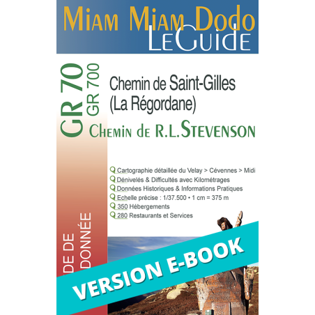 ** eBook ** Chemin de Stevenson et Régordane (Chemin de St-Gilles) Ed. 2022 - Miam Miam Dodo